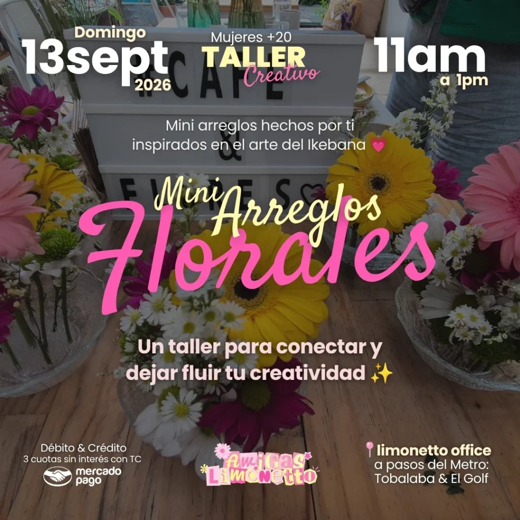 Taller mini arreglos Florales 13sept - Amigas Limonetto