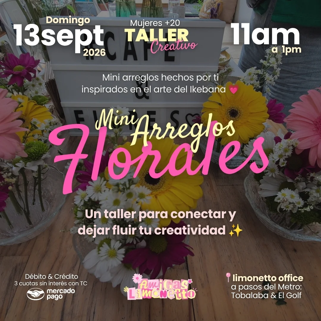 Taller mini arreglos Florales 13sept - Amigas Limonetto